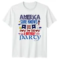 thumbnail image 1 of America Sure Knows How To Throw A Birthday Party Fourth Of July Holiday Unisex, 1 of 2