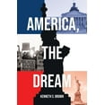 thumbnail image 1 of America, The Dream (Paperback), 1 of 1