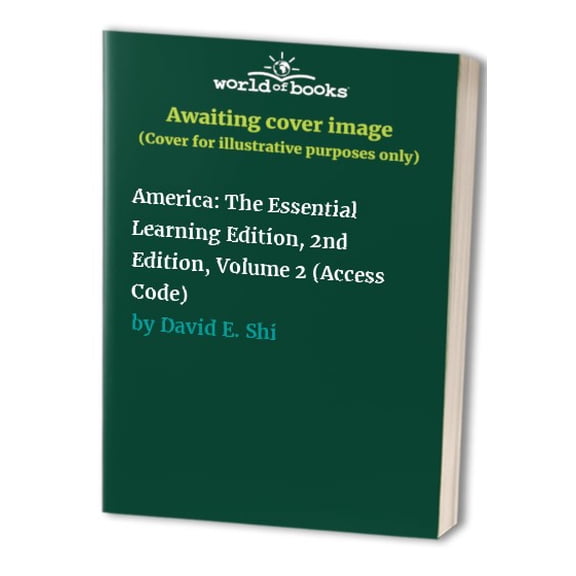 Pre-Owned America: The Essential Learning Edition, 2nd Edition, Volume 2 (Access Code) Paperback