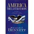 thumbnail image 1 of Pre-Owned America The Last Best Hope Volume II: From a World at War to the Triumph of Freedom 1914-1989 Education Edition Hardcover William J. Bennett, 1 of 1