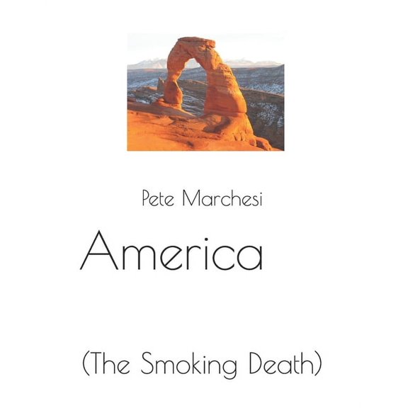 America : (The Smoking Death) (Paperback)