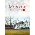 thumbnail image 1 of America Through Time: Monroe Through Time II (Paperback), 1 of 1