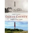 thumbnail image 1 of Ocean County Through Time (Paperback), 1 of 1