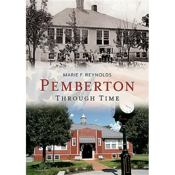 Pemberton Through Time (Paperback)