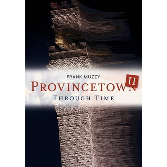 Pre-Owned Provincetown II (Paperback) by Frank Muzzy