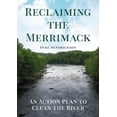 thumbnail image 1 of America Through Time: Reclaiming the Merrimack: An Action Plan to Clean the River (Paperback), 1 of 1