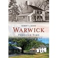 thumbnail image 1 of Pre-Owned Warwick Through Time (Paperback) 1635000300 9781635000306, 1 of 1