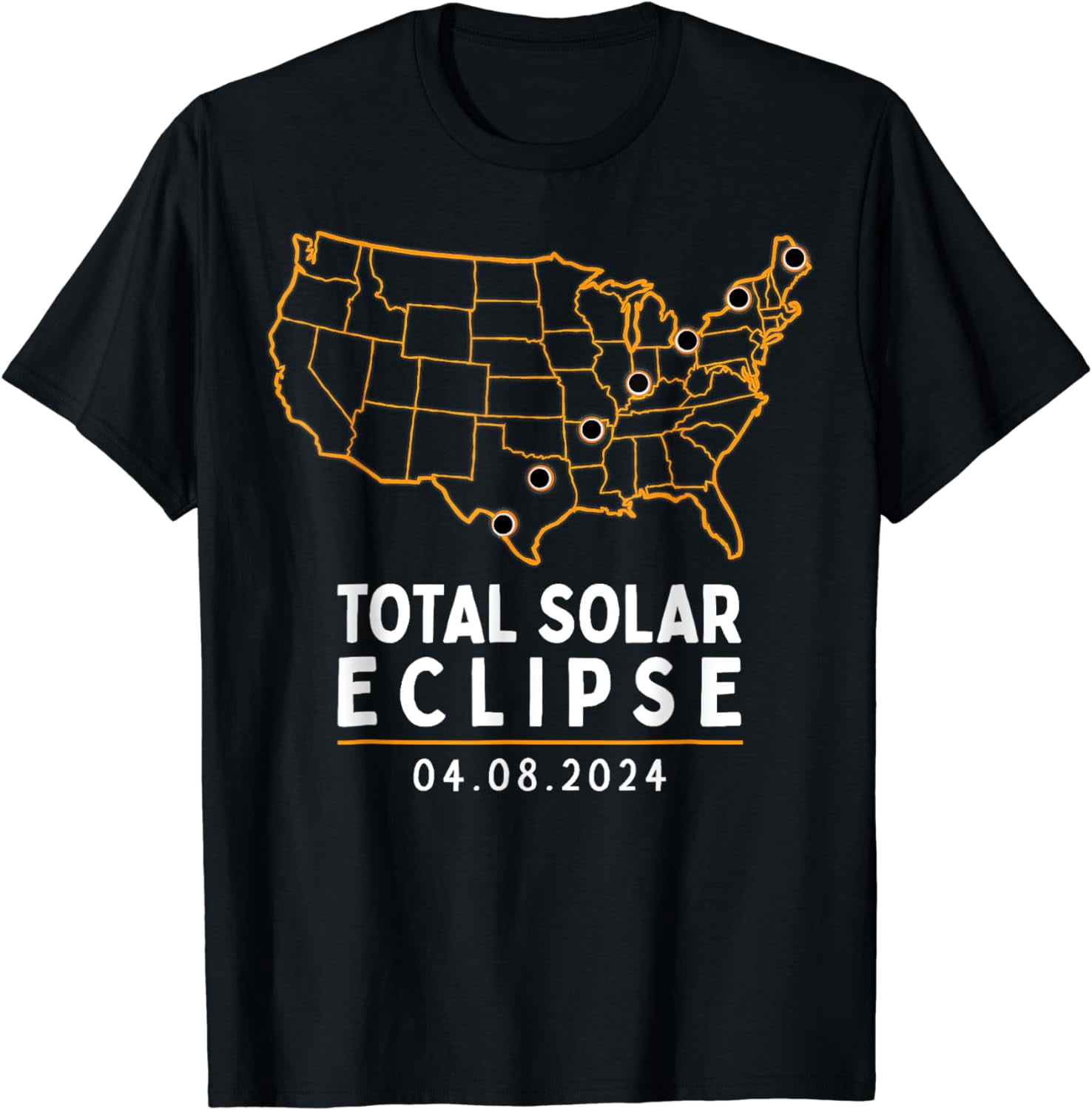 America Total Solar Eclipse April 8 2024 USA Map Totality T-Shirt2024 ...