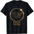 thumbnail image 1 of America Totality Total Solar Eclipse April 8 2024 USA Map T-Shirt, 1 of 3
