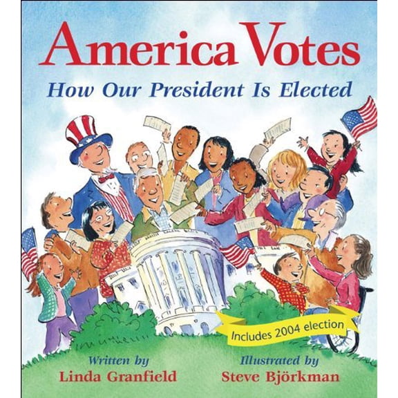 Pre-Owned America Votes: How Our President Is Elected by Linda Granfield (Paperback)