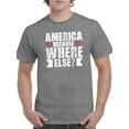 thumbnail image 1 of America Where Else Grunge Style T-Shirt Men -Image by Shutterstock, Male XX-Large, 1 of 4