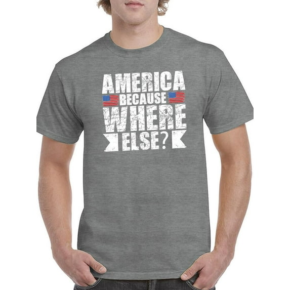 America Where Else Grunge Style T-Shirt Men -Image by Shutterstock, Male XX-Large