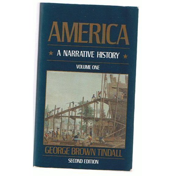 Pre-Owned America a Narrative History Volume 1 (Paperback) 0393956040 9780393956047