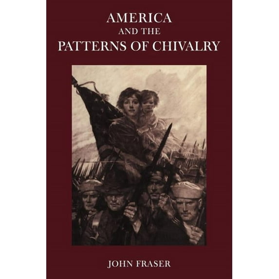 America and the Patterns of Chivalry, (Paperback)
