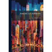 Americas Airman, Paperback