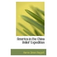 thumbnail image 1 of America in the China Relief Expedition Paperback, 1 of 1