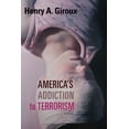 thumbnail image 1 of America's Addiction to Terrorism, (Paperback), 1 of 1