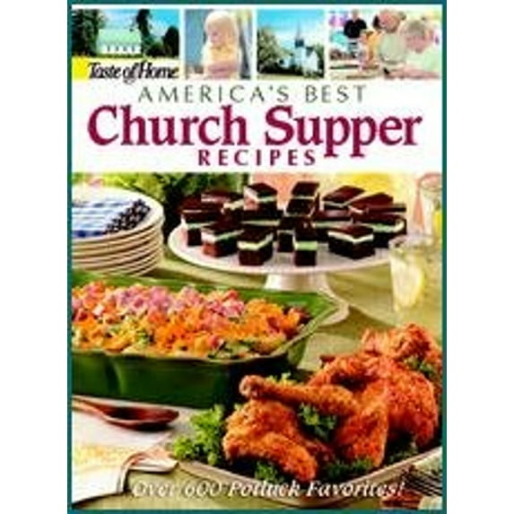 Pre-Owned America's Best Church Supper Recipes (Hardcover) 0898215404 9780898215403