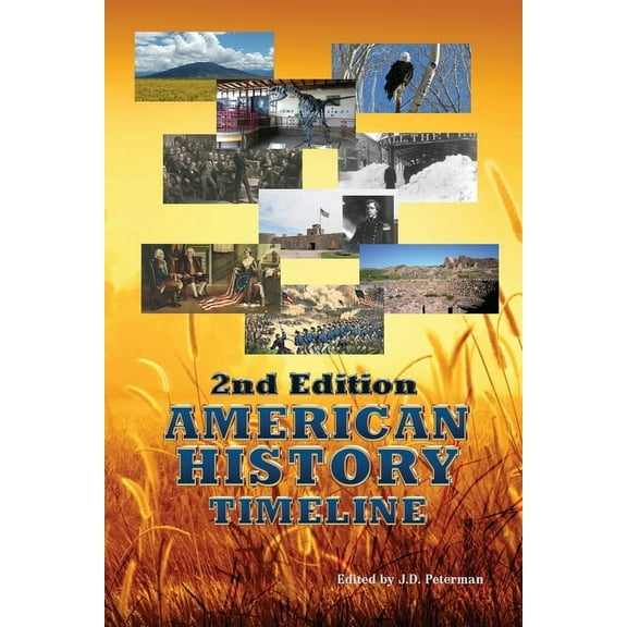America's Best History Timeline - Edition 2 -- Jd Peterman