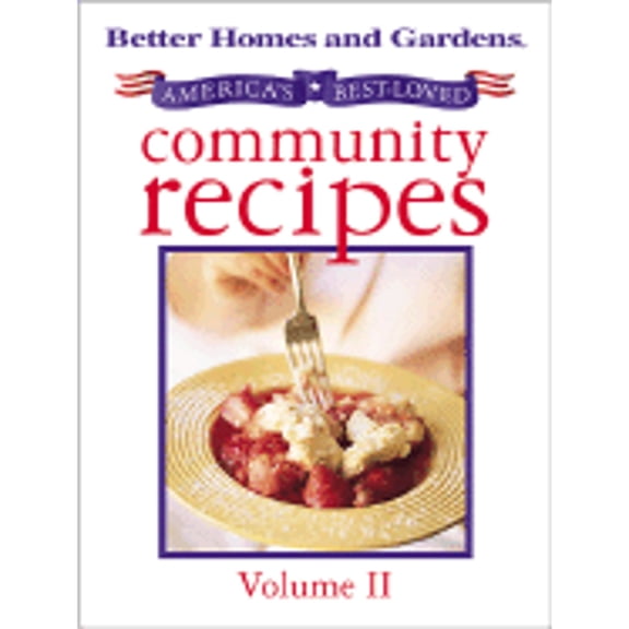 Pre-Owned America's Best-Loved Community Recipes : Volume II