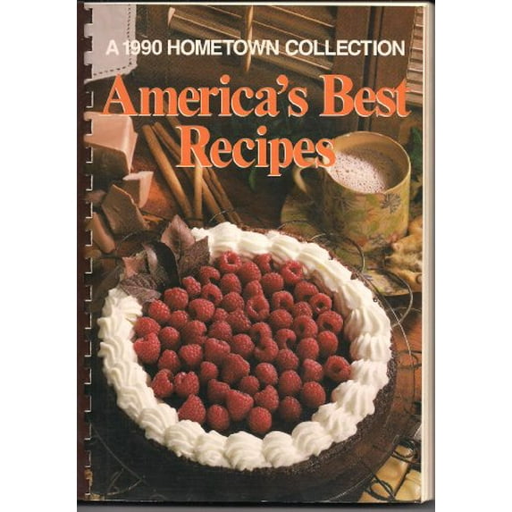 Pre-Owned America's Best Recipes: A 1990 Hometown Collection Paperback