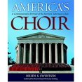 thumbnail image 1 of Pre-Owned America's Choir: A Commemorative Portrait of the Mormon Tabernacle Choir (Hardcover) 159038282X 9781590382820, 1 of 1