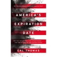 thumbnail image 1 of Pre-Owned America's Expiration Date: The Fall of Empires and Superpowers . . . and the Future of the United States (Paperback) 0310363489 9780310363484, 1 of 1