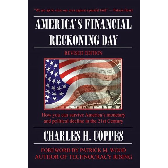 America's Financial Reckoning Day: How you can survive America's monetary and political decline in the 21st Century (Paperback)