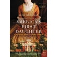 thumbnail image 1 of America's First Daughter, (Paperback), 1 of 1