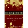 thumbnail image 1 of America's Forgotten Pandemic: The Influenza of 1918, (Paperback), 1 of 1