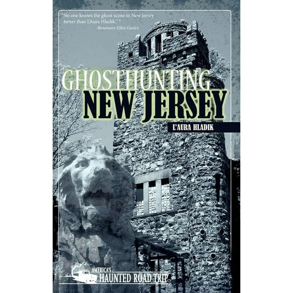 America's Haunted Road Trip Ghosthunting New Jersey, (Paperback)