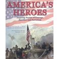 thumbnail image 1 of Pre-Owned America's Heroes: Inspiring Stories of Courage, Sacrifice and Patriotism, 9781582614687, 1582614687, Hardcover, First Edition edition, 1 of 1