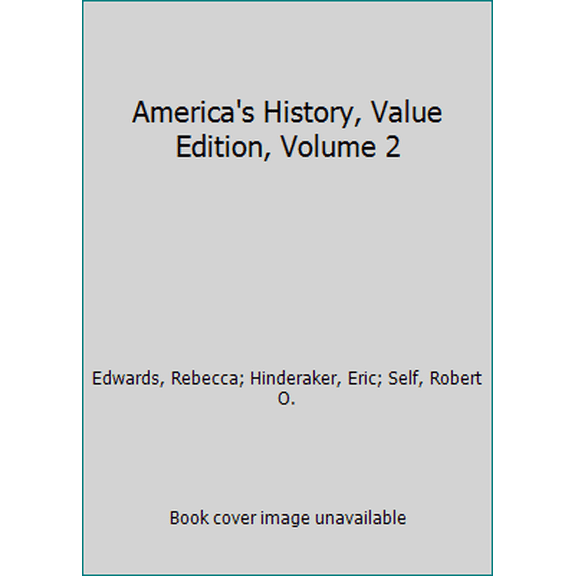 Pre-Owned America's History, Value Edition, Volume 2 (Paperback) 1319060579 9781319060572