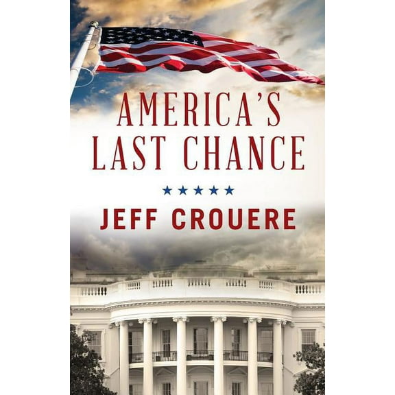 America's Last Chance, (Paperback)