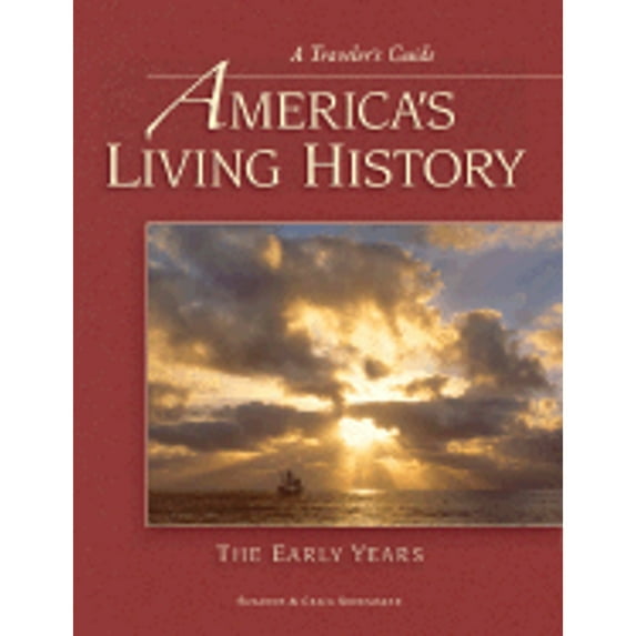 Pre-Owned America's Living History: The Early Years: A Traveler's Guide (Paperback) 0979259800 9780979259807