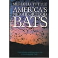thumbnail image 1 of Pre-Owned America's Neighborhood Bats: Understanding and Learning to Live in Harmony With Them (Paperback) 0292704062 9780292704060, 1 of 1