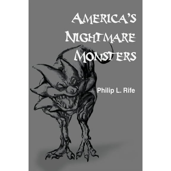 America's Nightmare Monsters (Paperback)