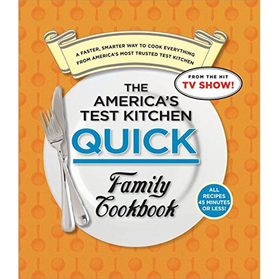 America's Test Kitchen Menu Cookbook: More Than 250 Recipes and 50 ...