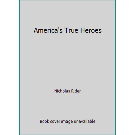 Pre-Owned America's True Heroes : Stories of American Veterans (Paperback) 9780978818241