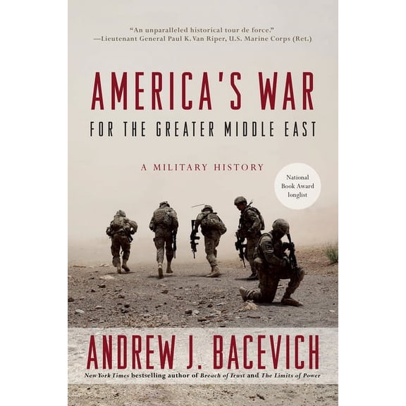 America's War for the Greater Middle East: A Military History, (Paperback)