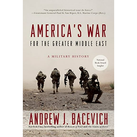 Pre-Owned America's War for the Greater Middle East: A Military History (Paperback) 0553393952 9780553393958