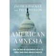 thumbnail image 1 of Pre-Owned American Amnesia: How the War on Government Led Us to Forget What Made America Prosper (Hardcover) 1451667825 9781451667820, 1 of 1