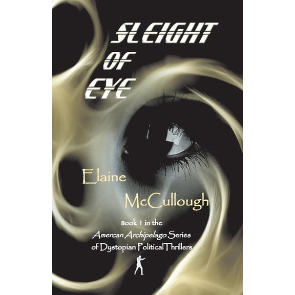 American Archipelago: Sleight of Eye (Series #1) (Paperback)