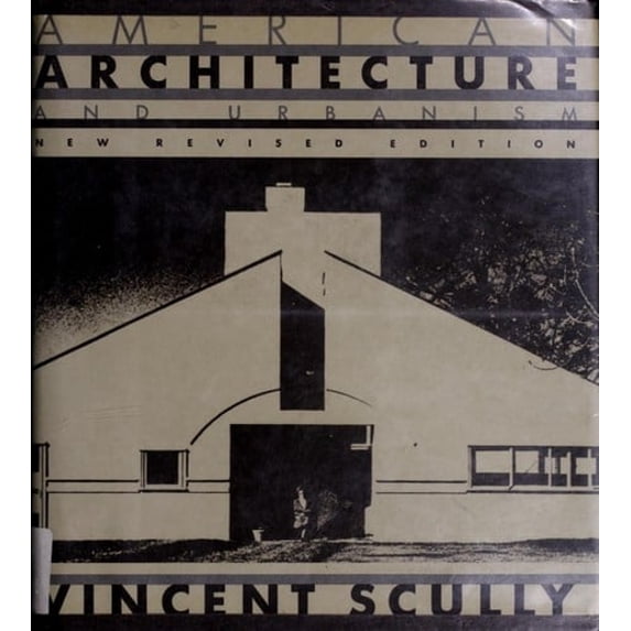 Pre-Owned American Architecture and Urbanism (Paperback) 9780805008135