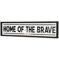 thumbnail image 1 of American Art Decor Home Of The Brave Wood Novelty Wall Sign - 36" x 8", 1 of 6