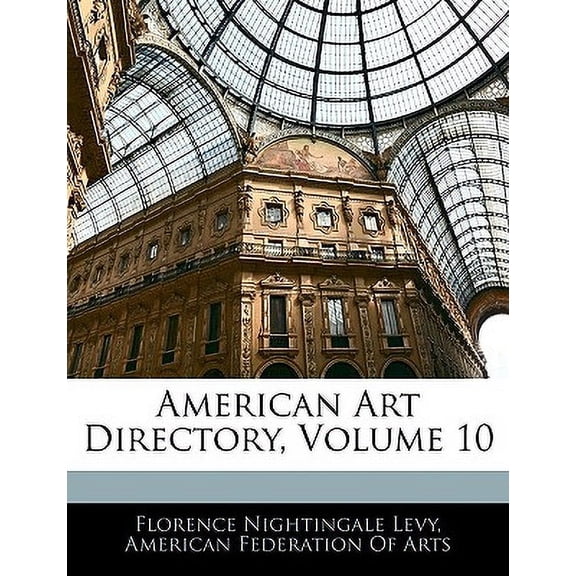 American Art Directory, Volume 10 (Paperback)
