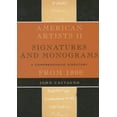 thumbnail image 1 of American Artists II: Signatures and Monograms from 1800: A Comprehensive Directory, (Hardcover), 1 of 1