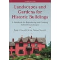 thumbnail image 1 of American Association for State and Local Landscapes and Gardens for Historic Buildings: A Handbook for Reproducing and Creating Authentic Landscapes, (Paperback), 1 of 1