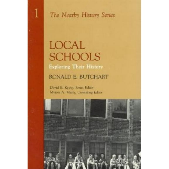 American Association for State and Local Local Schools: Exploring Their History, (Paperback)