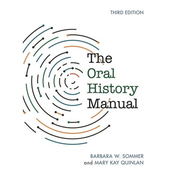 American Association for State and Local Oral History Manual, (Paperback)